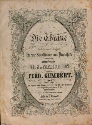 Die Thräne : für e. Singst. mit Pianoforte ; op. 35