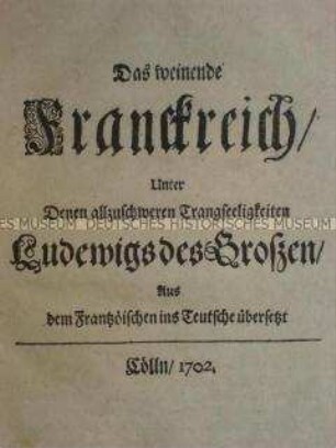 Polemische Schrift über die Situation Frankreichs im Spanischen Erbfolgekrieg