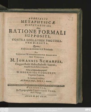 Specialis Metaphysicae Disputatio III. De Ratione Formali Suppositi, Contra Goslavium Photinianum Directa,