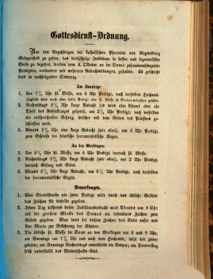 Gottesdienst-Ordnung. Um den Angehörigen der katholischen Pfarreien von Regensburg Gelegenheit zu geben, das diesjährige Jubiläum in bester und segenvollster Weise zu begehen ...