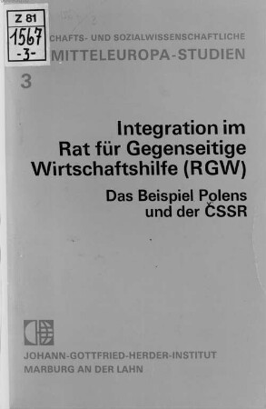 Integration im Rat für Gegenseitige Wirtschaftshilfe (RGW) : das Beispiel Polens und der ČSSR