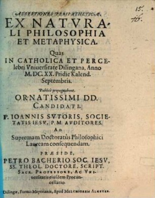 Assertiones Peripatheticae, Ex Naturali Philosophia Et Metaphysica