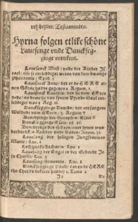 Hyrna folgen etlike schöne Lavesenge unde Dancksegginge vortekent.