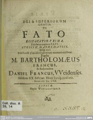1: Disputatio prima exhibens examen fati stoici & mathematici