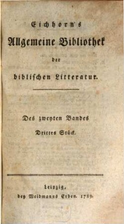 Allgemeine Bibliothek der biblischen Litteratur. 2,3/4. 1789
