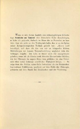 Festschrift zur Feier seines 70jährigen Geburtstages am 9. Januar 1893 Friedrich von Esmarch überreicht von Schülern, Freunden und Verehrern