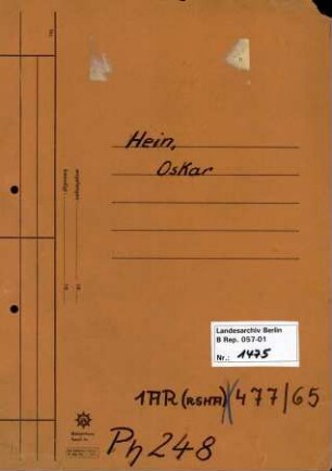 Personenheft Oskar Hein (*02.04.1902), Kriminalkommissar und SS-Hauptsturmführer