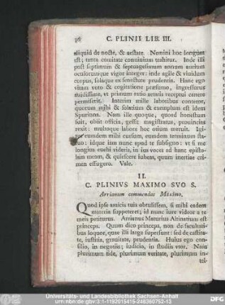 II. C. Plinius Maximo Suo S. Arrianum commendat Maximo.