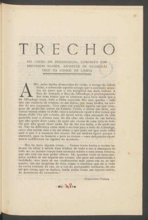 Trecho do "Livro do Livro do Desasocego", composto por Bernardo Soares, ajudante de guarda-livros na cidade de Lisboa