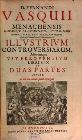 Controversiarum illustrium aliarumque usu frequentium libri tres