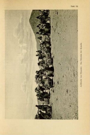 Tafel 52. Aufbruch von Uljasutai. Das Beladen der Kamele