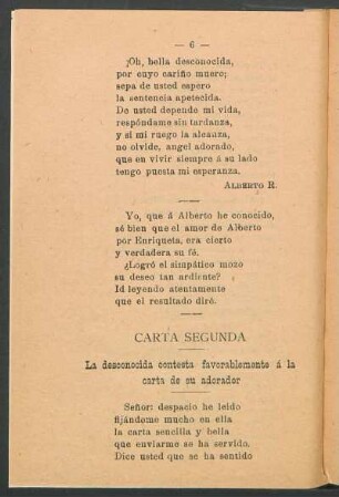 Carta segunda : La desconocida contesta favorablemente á la carta de su adorador