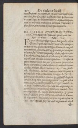 De Publicis Quibusdam Exercitiis Theologicis: ac primum quidem de disputationibus. Cap. VI.