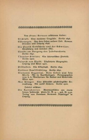 Von Franz Servaes erschienen bisher: