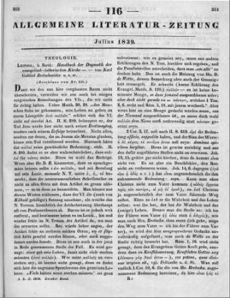 Bretschneider, K. G.: Handbuch der Dogmatik der evangelisch-lutherischen Kirche oder Versuch einer beurtheilenden Darstellung der Grundsätze, welche diese Kirche in ihren symbolischen Schriften über die christliche Glaubenslehre ausgesprochen hat. Mit Vergleichung der Glaubenslehre in den Bekenntnisschriften der reformirten Kirche. 4. Aufl. Leipzig: Barth 1838 (Beschluss von Nr. 115.)