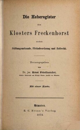 Das Heberegister des Klosters Freckenhorst : nebst Stiftungsurkunde, Pfründeordnung u. Hofrecht