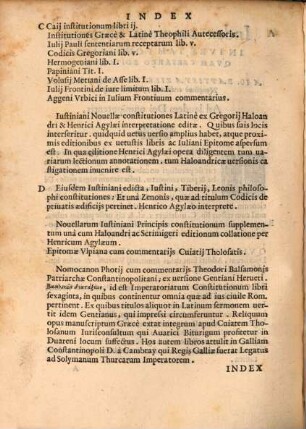 Index librorum omnium iuris tam pontificii quam caesarei nomina complectens : in quo non solum textus, verum etiam interpretationes, praxes, singularia, ... & alia omnia ad iurisprudentiam pertinentia, quae ad hanc usque diem edita sunt, spectanda proponuntur