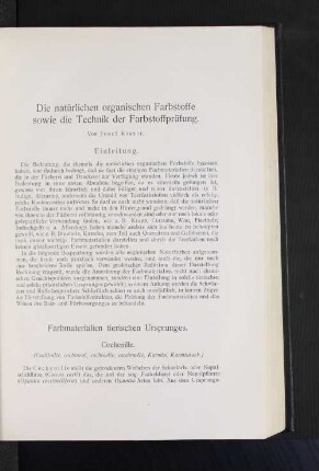 Die natürlichen organischen Farbstoffe sowie die Technik der Farbstoffprüfung. Von Josef Kisser.