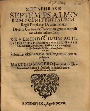 Metaphrasis Septem Psalmorum Poenitentialium Regii Prophetae Davidis metrica : Diverso carminum Graecorum genere expressa cum adiecta versione Latina ...