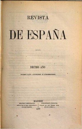Revista de España. 54 = Año 10. 1877