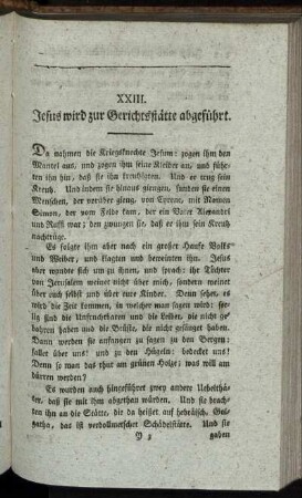 XXIII. Jesus wird zur Gerichtsstätte abgeführt.