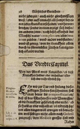 Das vierdte Capittel. Von den Merck- unnd Kenzeichen, ob diese Kranckheit heilbar oder unheilbar, tödtlich oder nicht tödtlich sey