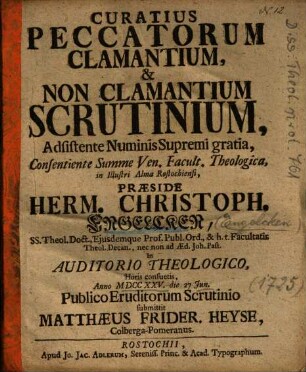 Curatius Peccatorum Clamantium, & Non Clamantium Scrutinium