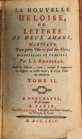 La Nouvelle Héloise Ou Lettres De Deux Amans, Habitans D'une petite Ville au pied des Alpes, 2