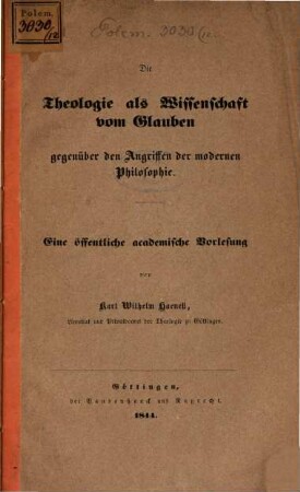Die Theologie als Wissenschaft vom Glauben gegenüber den Angriffen der modernen Philosophie