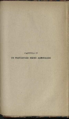 Capitulo IV : Un fantástico reino americano