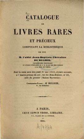 Catalogue des livres rares et précieux composant la bibliothèque de M. l'abbé Jean-Baptiste Chevalier de Bearzi. 1