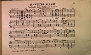 Salon-Album für Zitherspieler, 4. Schweizerklänge : Fantasie üb. Originalmotive