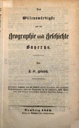 Das Wissenswürdigste aus der Geographie und Geschichte Bayerns