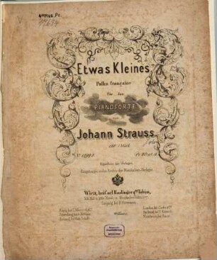 Etwas Kleines : Polka française für das Pianoforte ; 190s Werk