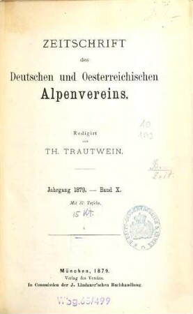 Zeitschrift des Deutschen und Österreichischen Alpenvereins. 10, 10. 1879