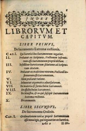 Disputationes Roberti Bellarmini Societatis Iesv, De Controversiis Christianae Fidei, Adversvs huivs temporis Haereticos : Tribus Tomis comprehensae, 2,5. T. 2 ; Qvinta Controversia Generalis, De Extrema Vnctione, Ordine, Et Matrimonio