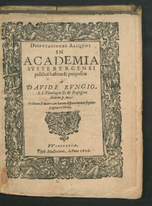 Disputationes Aliquot In Academia Wittebergensi publice habitae & propositae