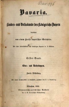 Bavaria : Landes- und Volkskunde des Königreichs Bayern ; mit einer Uebersichtskarte des diesseitigen Bayerns in 15 Blättern, 1,2. Ober- und Niederbayern ; Abth. 2, Niederbayern