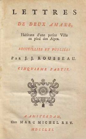 Lettres De Deux Amans, Habitans d'une petite Ville au pied des Alpes, 5