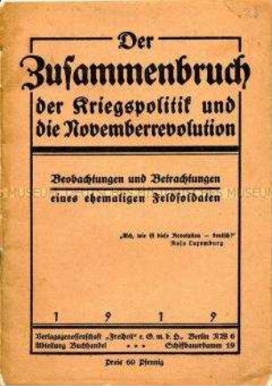Zeitgeschichtliche Abhandlung zur Novemberrevolution aus kommunistischer Sicht