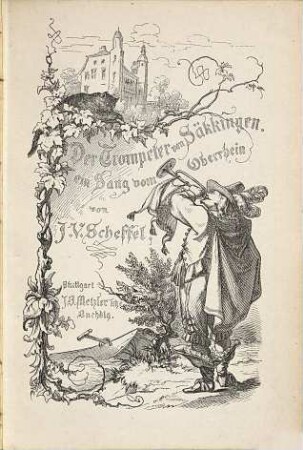 Der Trompeter von Säkkingen : Ein Sang vom Oberrhein von Joseph Victor Scheffel