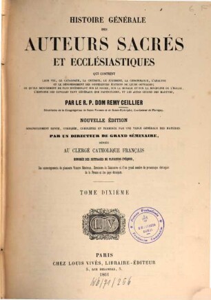 Histoire générale des auteurs sacrés et ecclésiastiques : qui contient leur vie, le catalogue, la critique, le jugement, l'analyse ..., 10