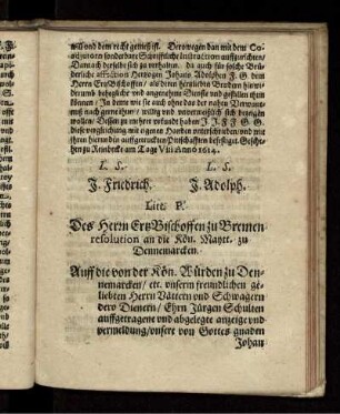 Litt. P. Des Herrn ErtzBischoffen zu Bremen resolution an die Kön. Maytt. zu Dennemarcken
