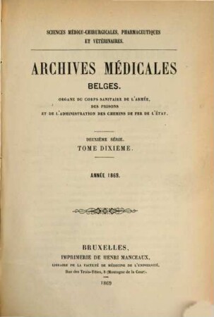 Archives médicales belges. 10 = 2. sér. 1869