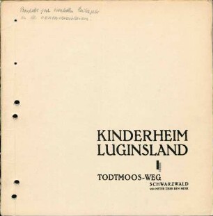 Betrieb des Kinderheims Luginsland in Todtmoos-Weg; Einzelwasserversorgung des Heims