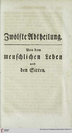 Zwoelfte Abtheilung: Von dem menschlichen Leben und den Sitten