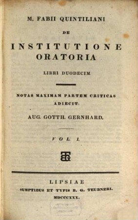 M. Fabii Quintiliani de institutione oratoria libri duodecim, 1