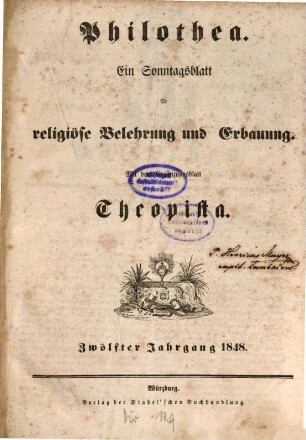 Philothea : Blätter für religiöse Belehrung und Erbauung durch Predigten, geschichtliche Beispiele, Parabeln usw. 12, 12. 1848
