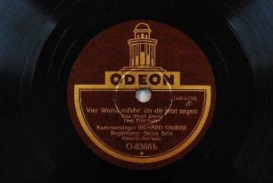 Vier Worte möcht' ich dir jetzt sagen : Lied / (Ralph Erwin). Text: Fritz Rotter