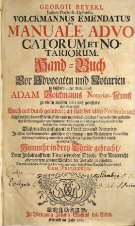 Georgii Beyeri Volckmannus Emendatus sive Manuale Advocatorum Et Notariorum, 1